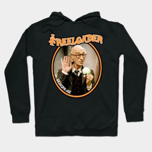 Freeloader "grandpa Joe" Hoodie